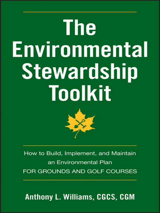 Title details for The Environmental Stewardship Toolkit by Anthony L. Williams - Available